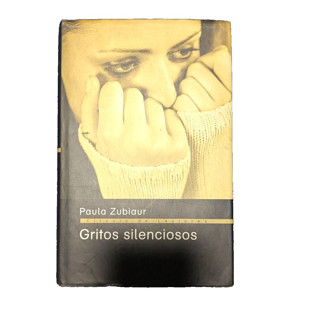 Gritos silenciosos By Paula Zubiaur Spanish Hardcover 2003